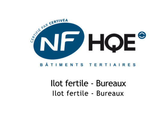 Certification HQE Excellent pour les bureaux de l'Îlot Fertile !